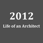 2012 Life of an Architect Thumbnail