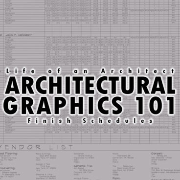 Architectural Graphics 101 Finish Schedules