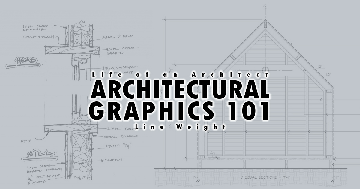 Architectural Graphics - Line weight | Life of an Architect