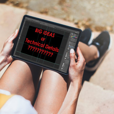 Technical Details or Big Ideas on Tablet