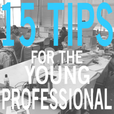 15 Tips for Young Professionals