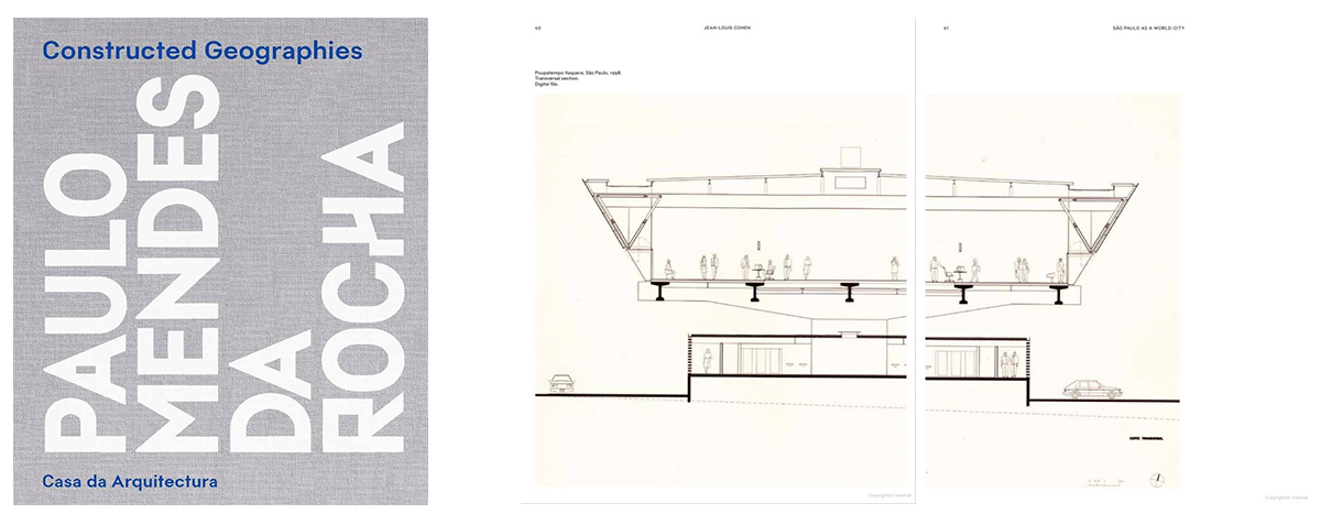 Constructed Geographies: Paulo Mendes Da Rocha