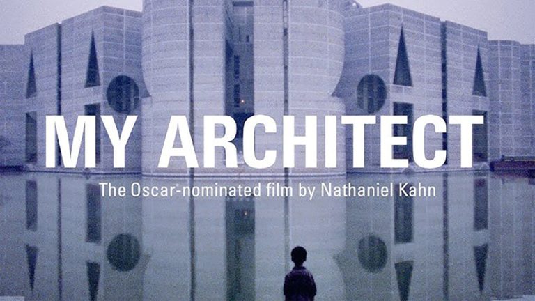 My Architect - Favorite Architecture Documentary